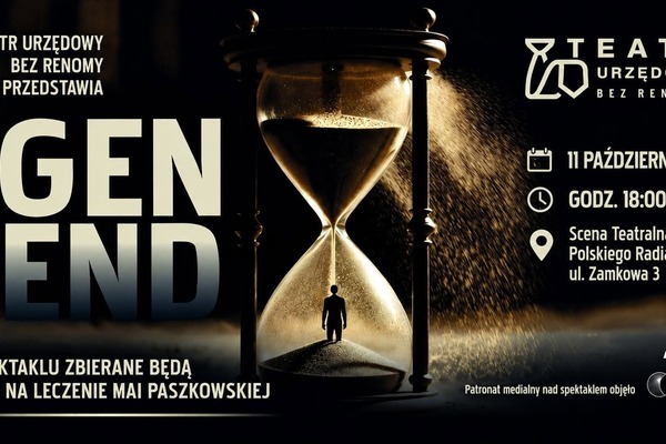 Spektakl „GEN-END” – zbiórka dla Mai Paszkowskiej