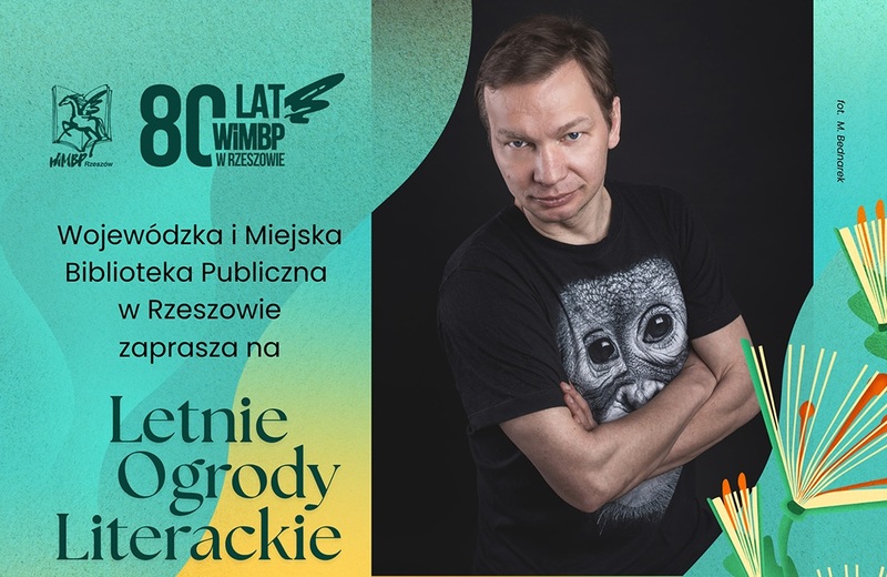 Tomasz Jachimek gościem Letnich Ogrodów Literackich