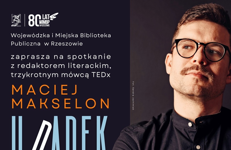 Spotkanie w WiMBP. Maciej Makselon opowie o „Upadku polszczyzny”