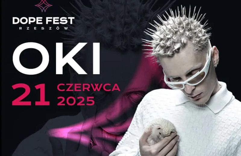 Dope Fest Rzeszów. OKI już w ten weekend na skwerze Millenium Hall