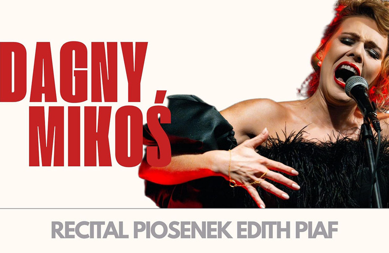 Dagny Mikoś zaśpiewa przeboje Edith Piaf. Po recitalu potańcówka pod chmurką