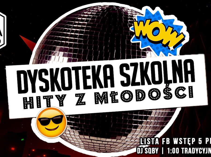 Dyskoteka Szkolna "Hity z młodości"