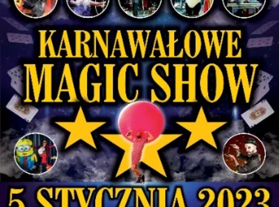 Karnawałowe Magic Show