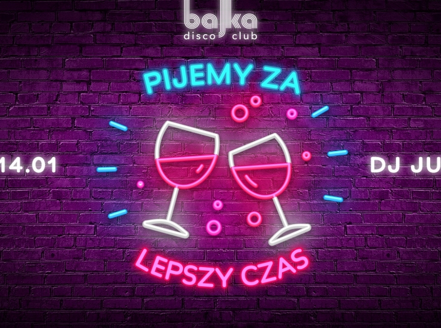 Pijemy za lepszy czas