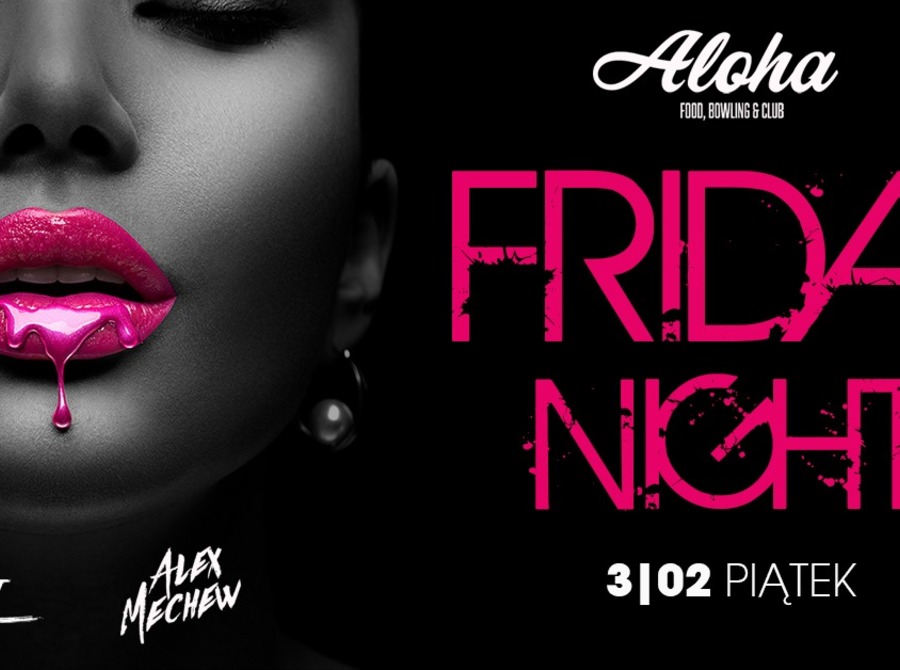 Friday Night