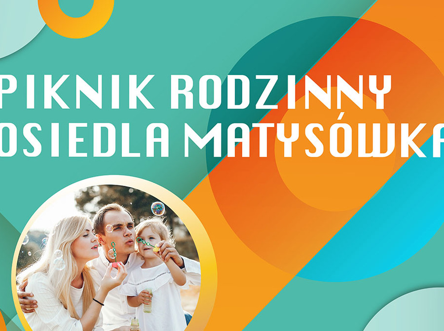 Piknik Rodzinny Osiedla Matysówka