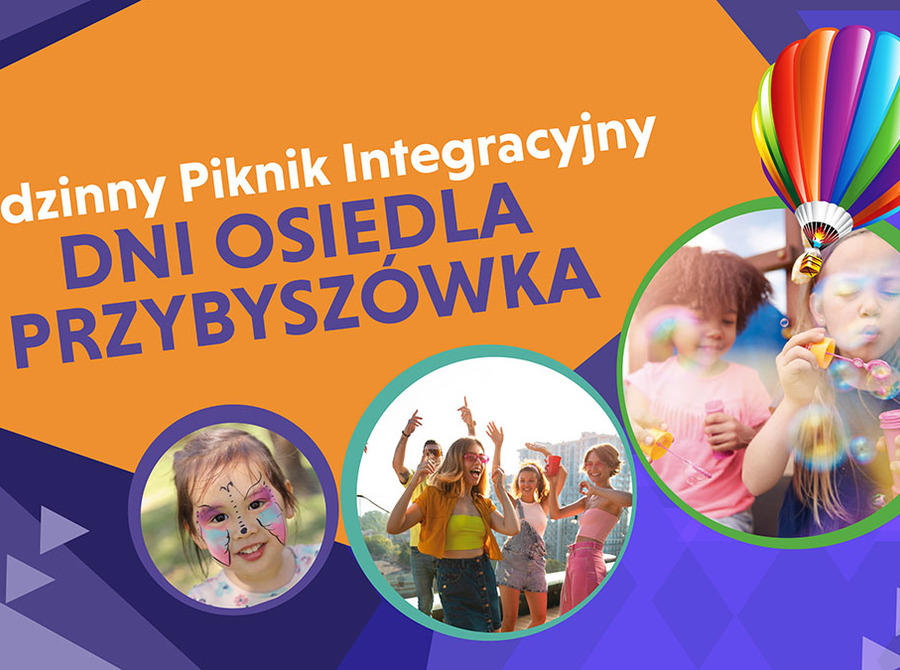 Rodzinny Piknik Integracyjny / Dni Osiedla Przybyszówka