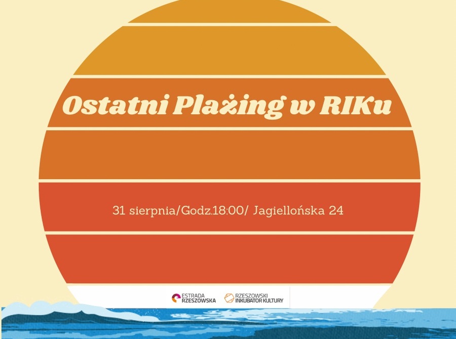Ostatni plażing w RIKu