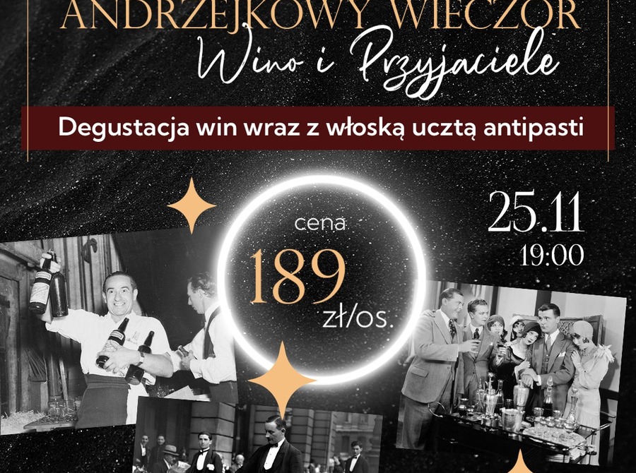 Andrzejkowy wieczór: wino i przyjaciele