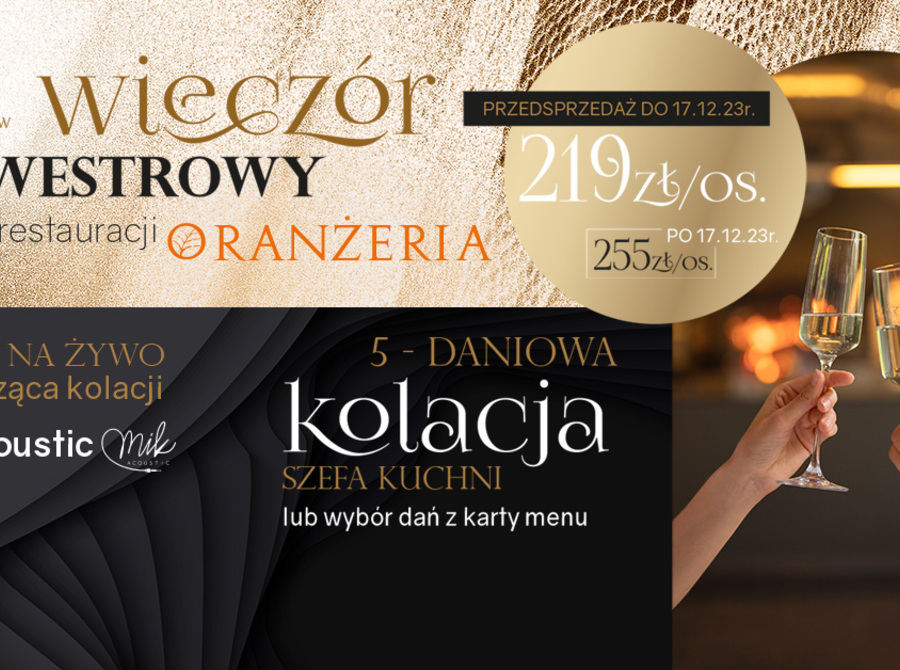 Wieczór sylwestrowy w Oranżerii