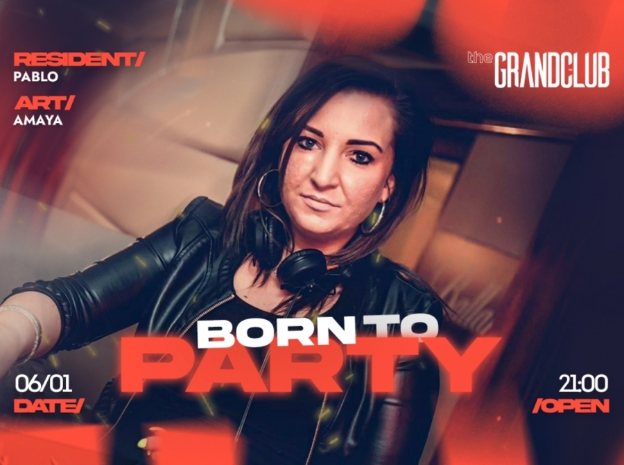 Born to Party