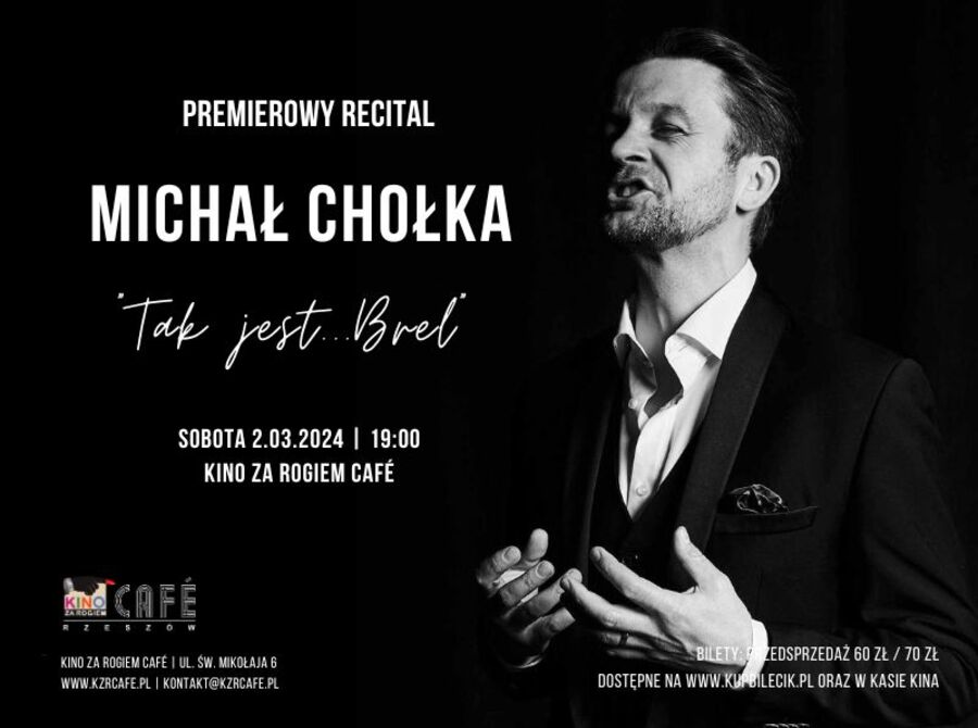 Michał Chołka - premierowy recital