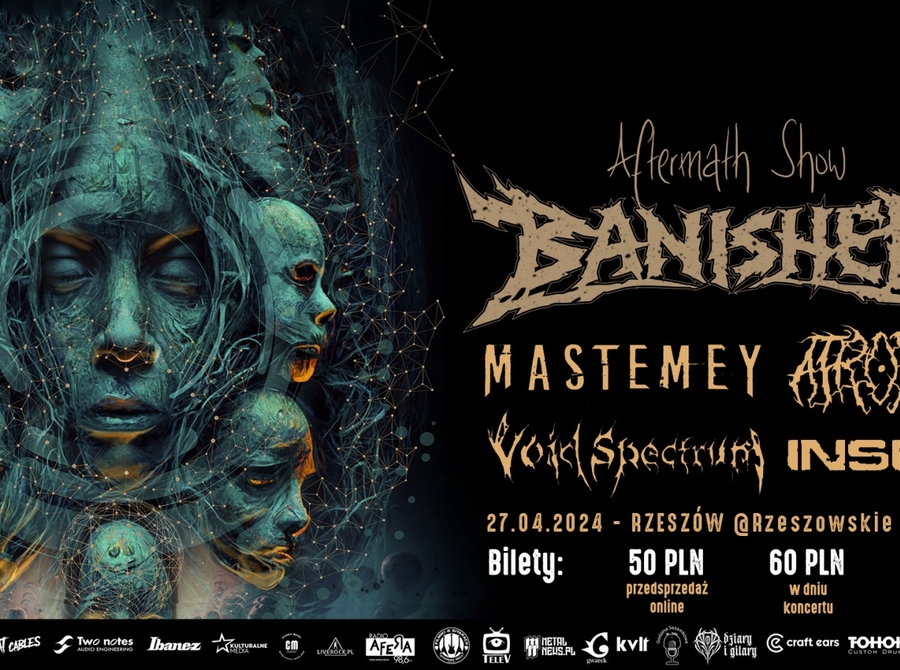 Aftermatch Show: Banisher, Mastemey, Atropine, Void Spectrum, Insist
