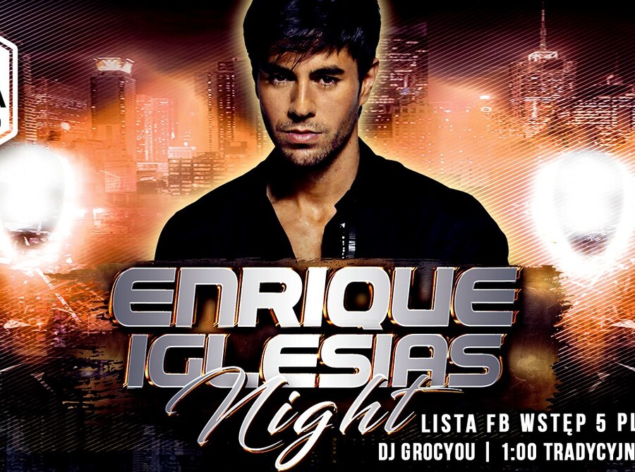 Enrique Iglesias Night