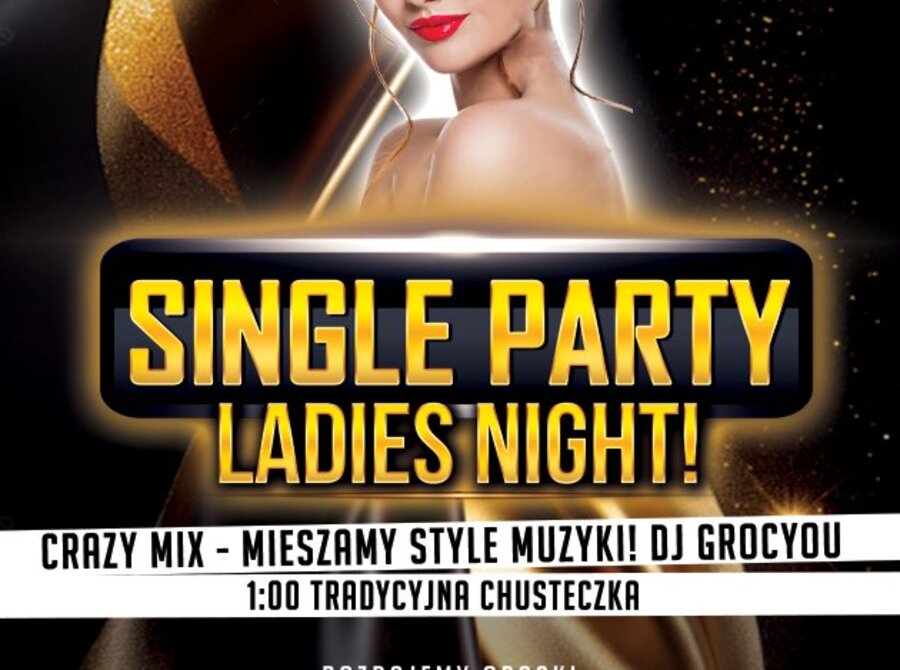 Single Party - Ladies Night