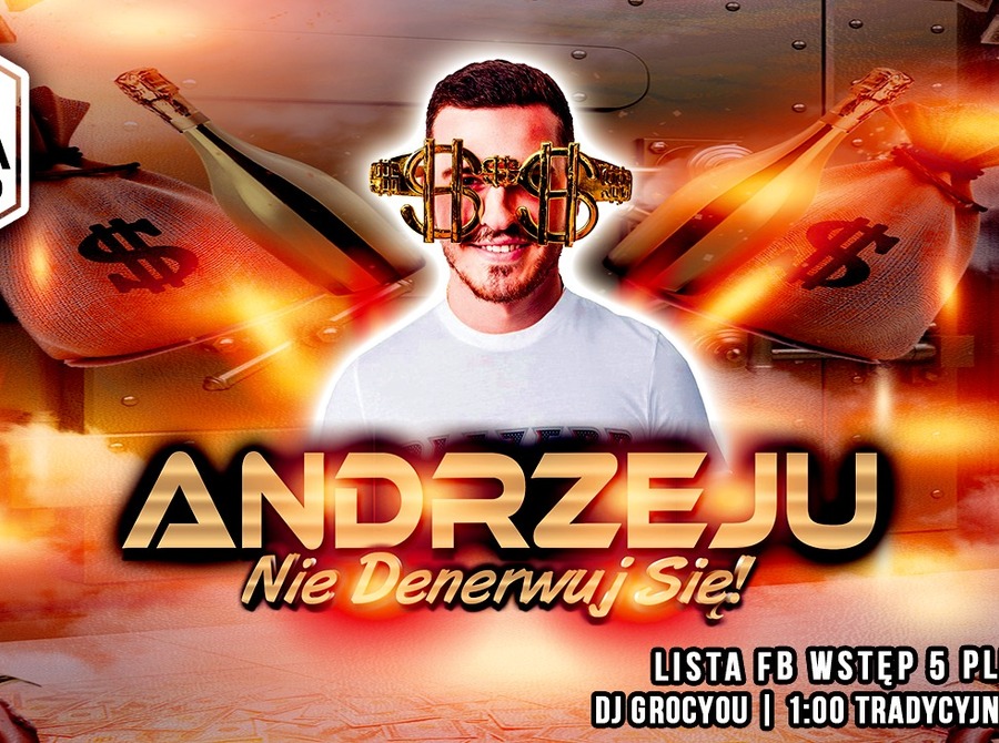 Andrzeju, nie denerwuj się