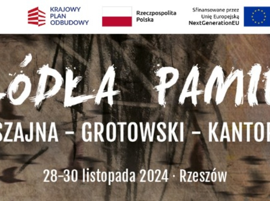 Źródła Pamięci: Szajna, Grotowski, Kantor 2024