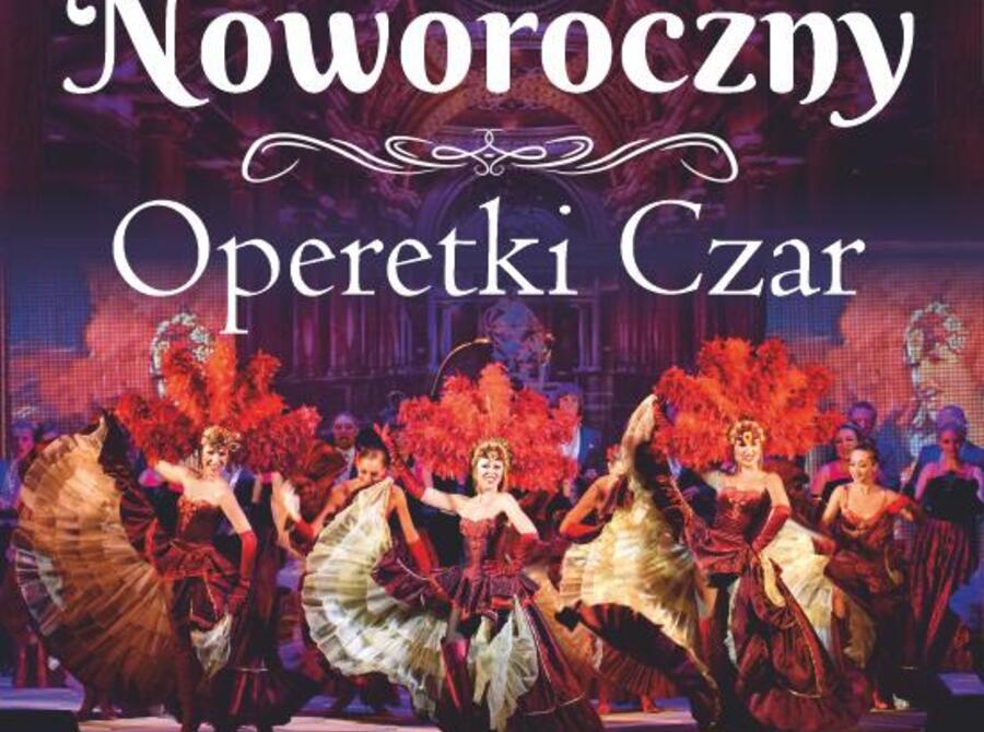 Koncert Noworoczny. Operetki Czar