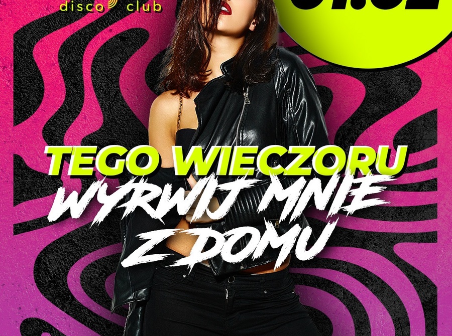 Tego wieczoru wyrwij mnie z domu