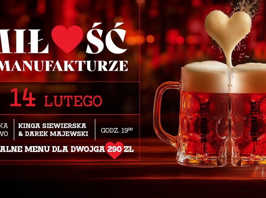 Miłość w Manufakturze