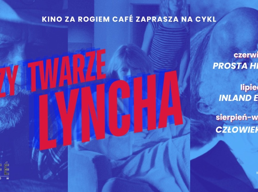 Letni cykl: Trzy twarze Lyncha