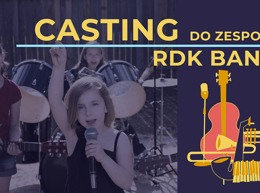 Casting do zespołu RDK Band