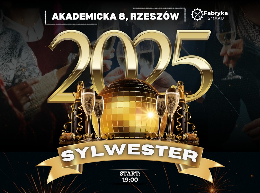 Sylwester 2025 - Fabryka Smaku