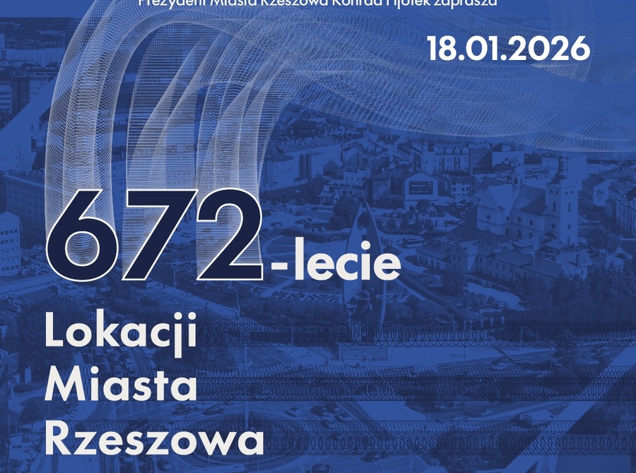 672-lecie Lokacji Miasta Rzeszowa