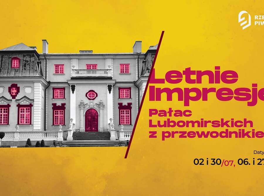 Letnie impresje. Pałac Lubomirskich z przewodnikiem