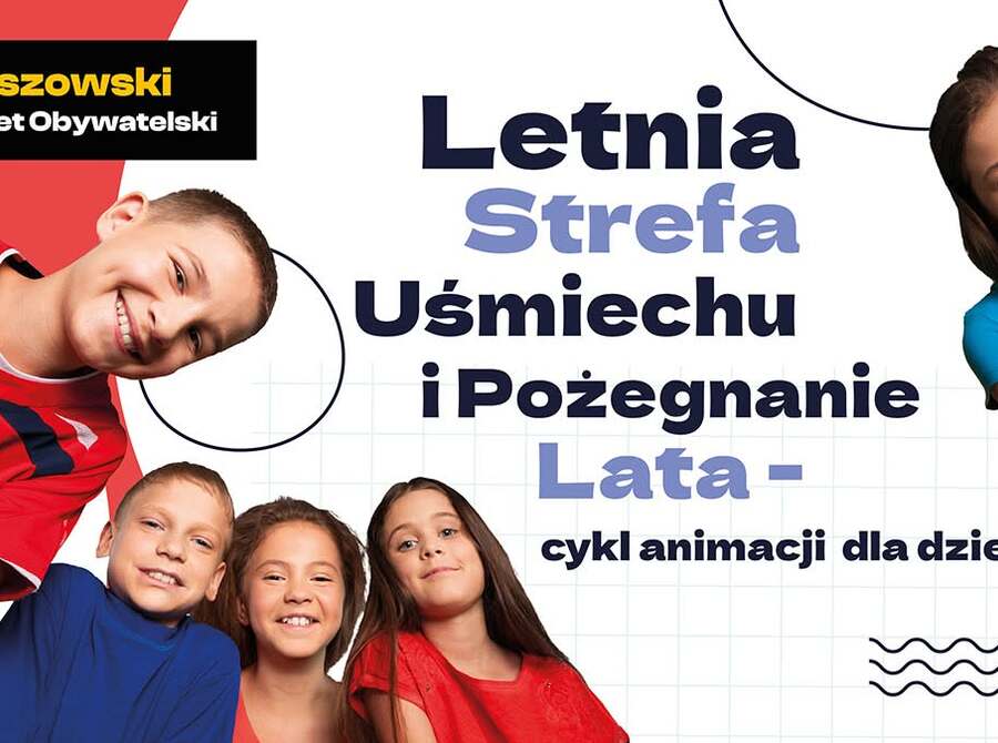 Letnia Strefa Uśmiechu i Pożegnanie Lata - cykl animacji dla dzieci