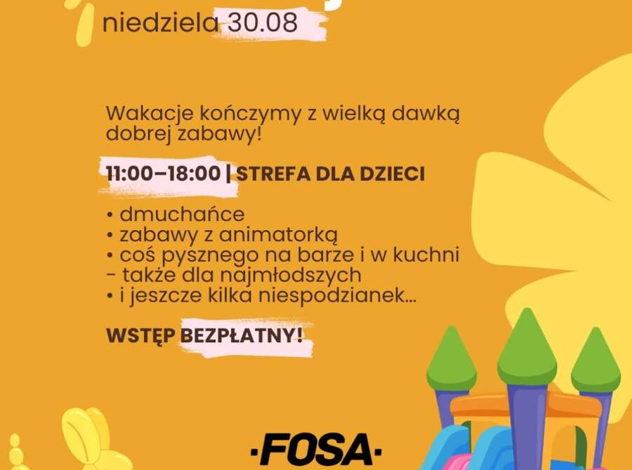 Zakończenie wakacji w Fosie