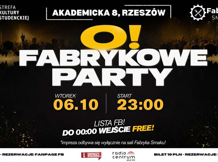 O! Fabrykowe Party