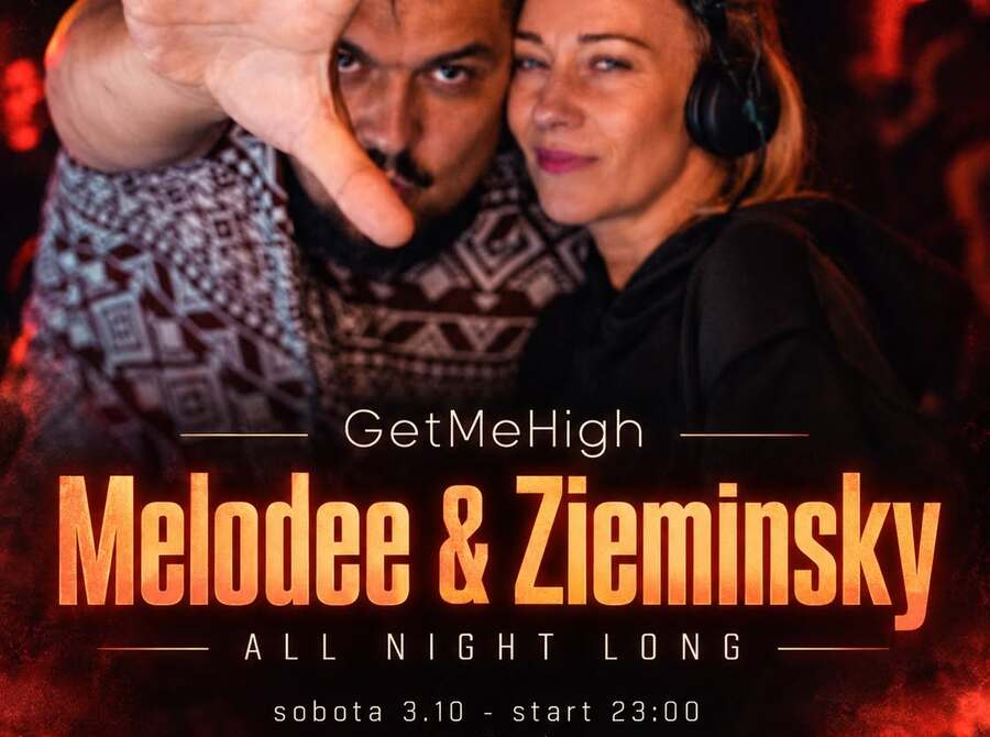 GetMeHight: Melodee i Zieminsky