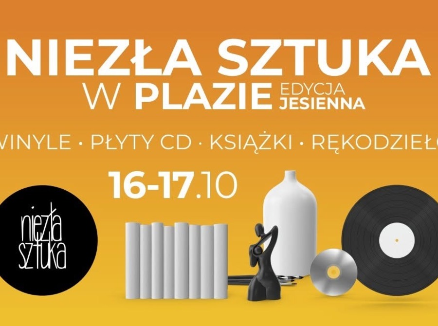 Niezła Sztuka w Plazie - edycja jesienna