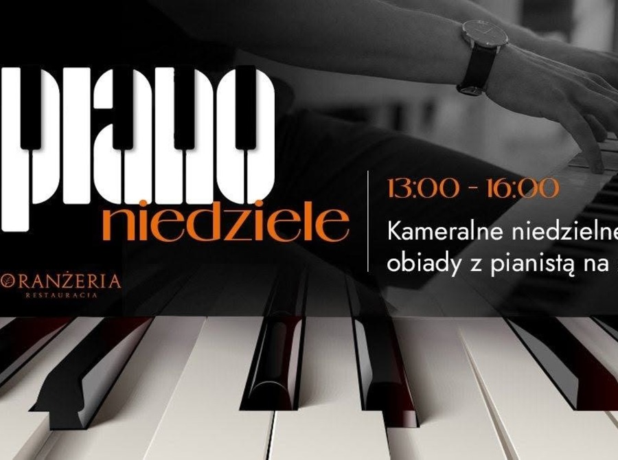 Piano Niedziela w Oranżerii