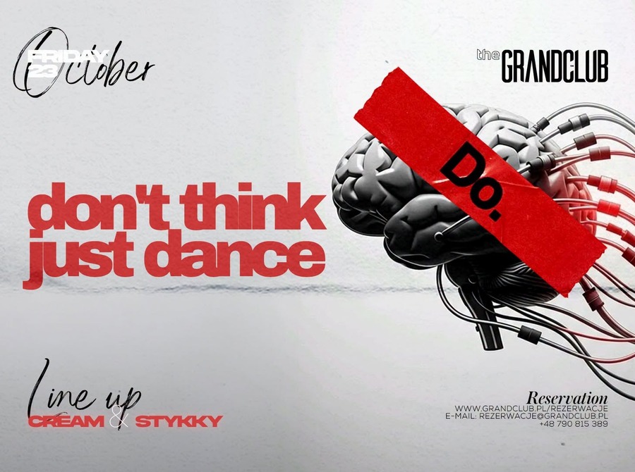 Don't think, just dance