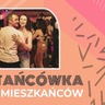 Potańcówka dla Mieszkańców
