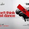 Don't think, just dance