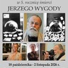 Wystawa fotografii w 5. rocznicę śmierci Jerzego Wygody