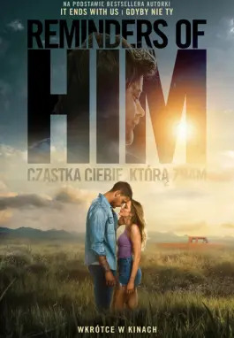 Reminders of Him. Cząstka Ciebie, którą znam